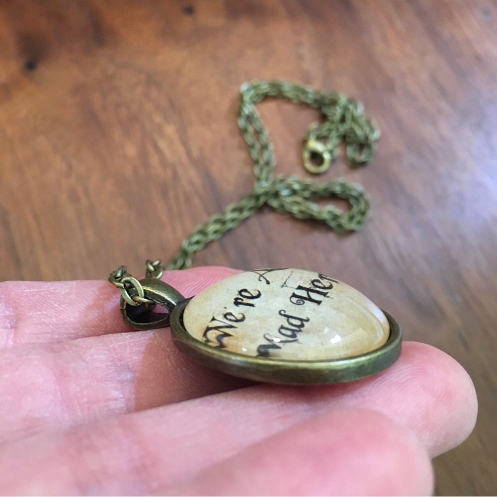 We’re All Mad Here - 2 Necklaces - Alice in Wonderland - Picture 5 of 6